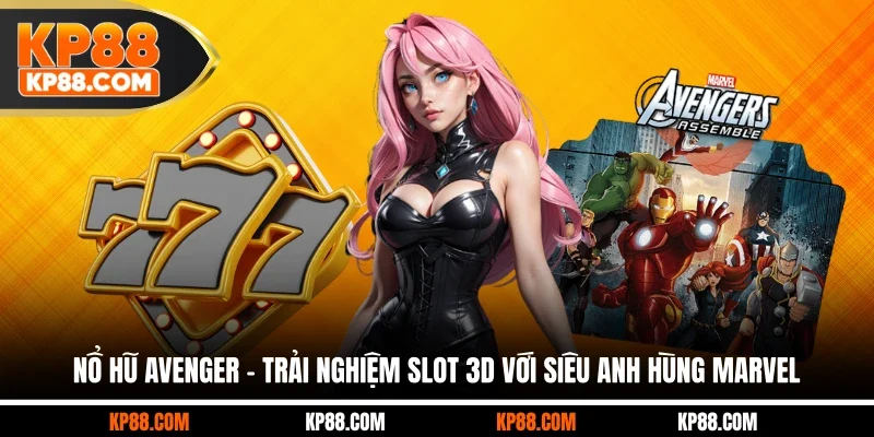 Nổ Hũ Avenger